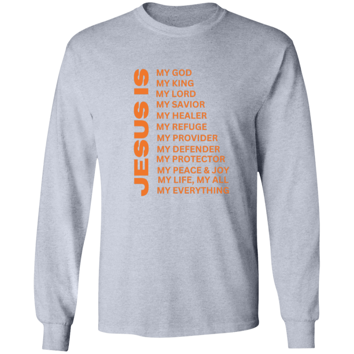 Jesus Is Christian T-Shirt - Long Sleeve Orange