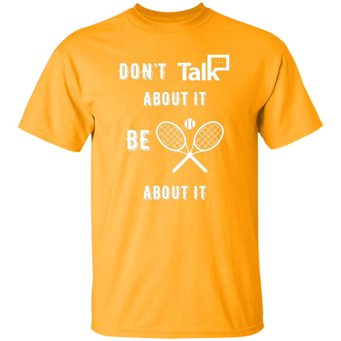 Don't Talk About It - Tennis Short Sleeve Shirt