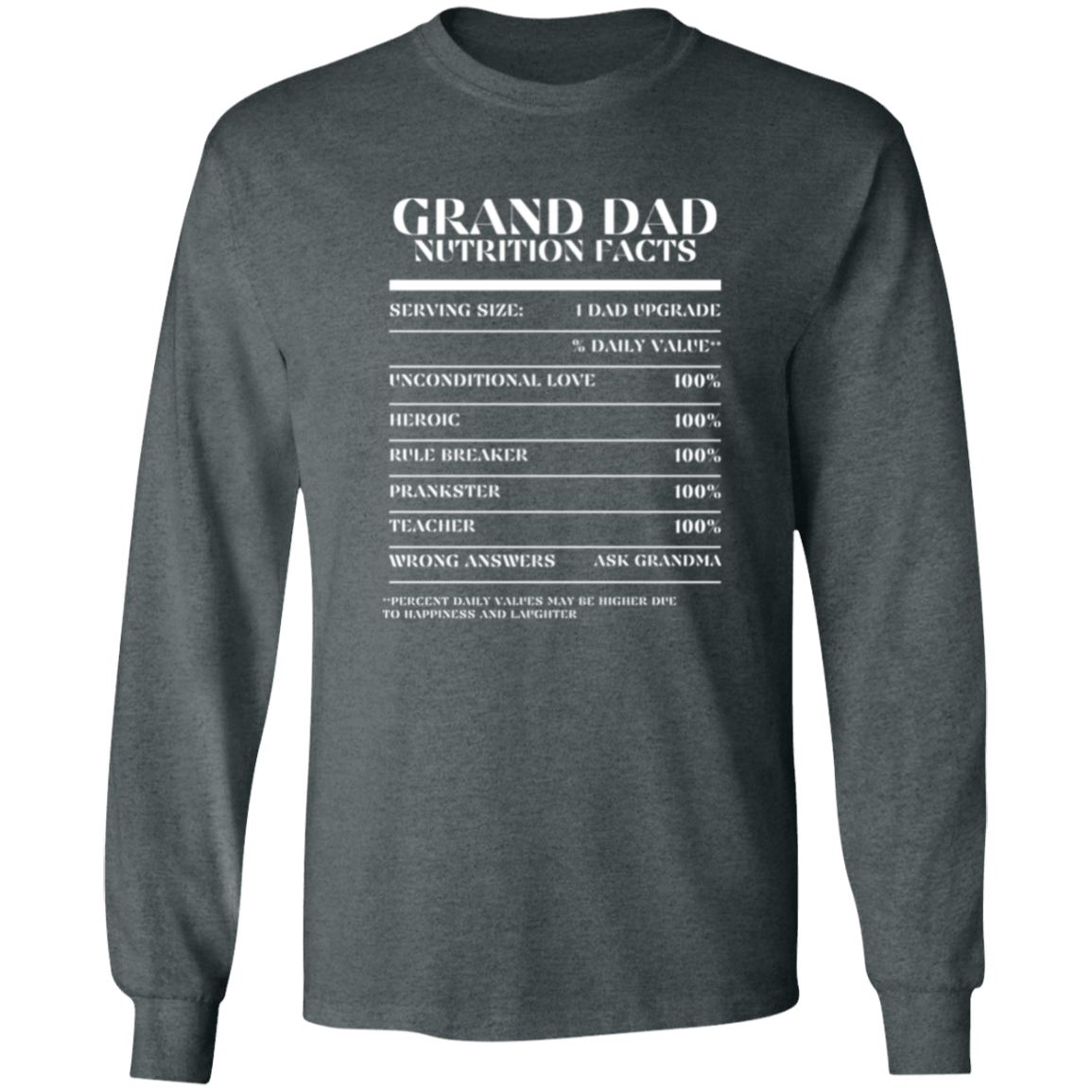 Nutrition Facts T-Shirt LS - Grand Dad - White