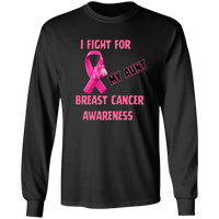 I Fight For Aunt Long Sleeve Shirt