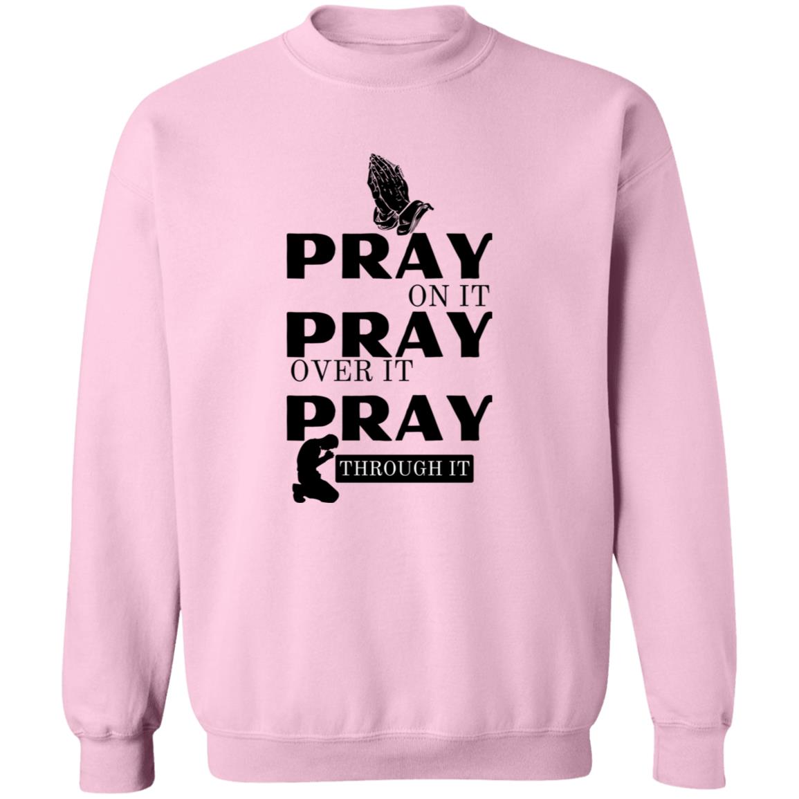 Pray On Crewneck Sweatshirt