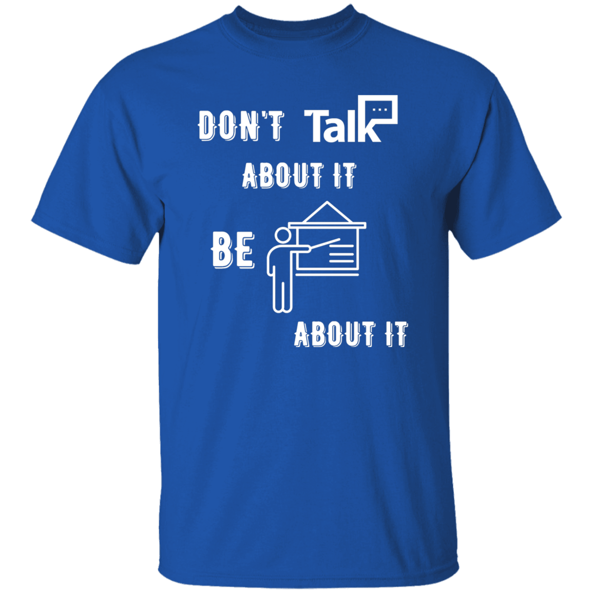 Don't Talk About It - Teacher Short Sleeve Shirt