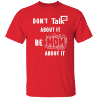 Don't Talk About It - Mom Short Sleeve Shirt