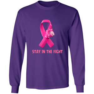 Stay in the Fight Long Sleeve Shirt