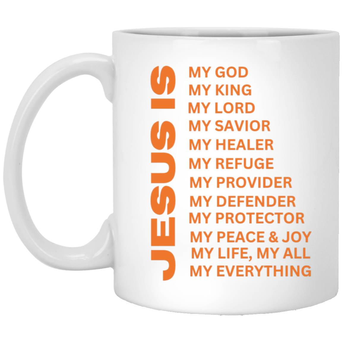 Jesus Is Christian Mug Orange
