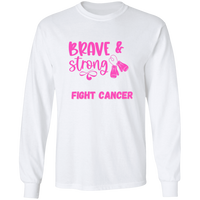 Brave Strong Long Sleeve Shirt