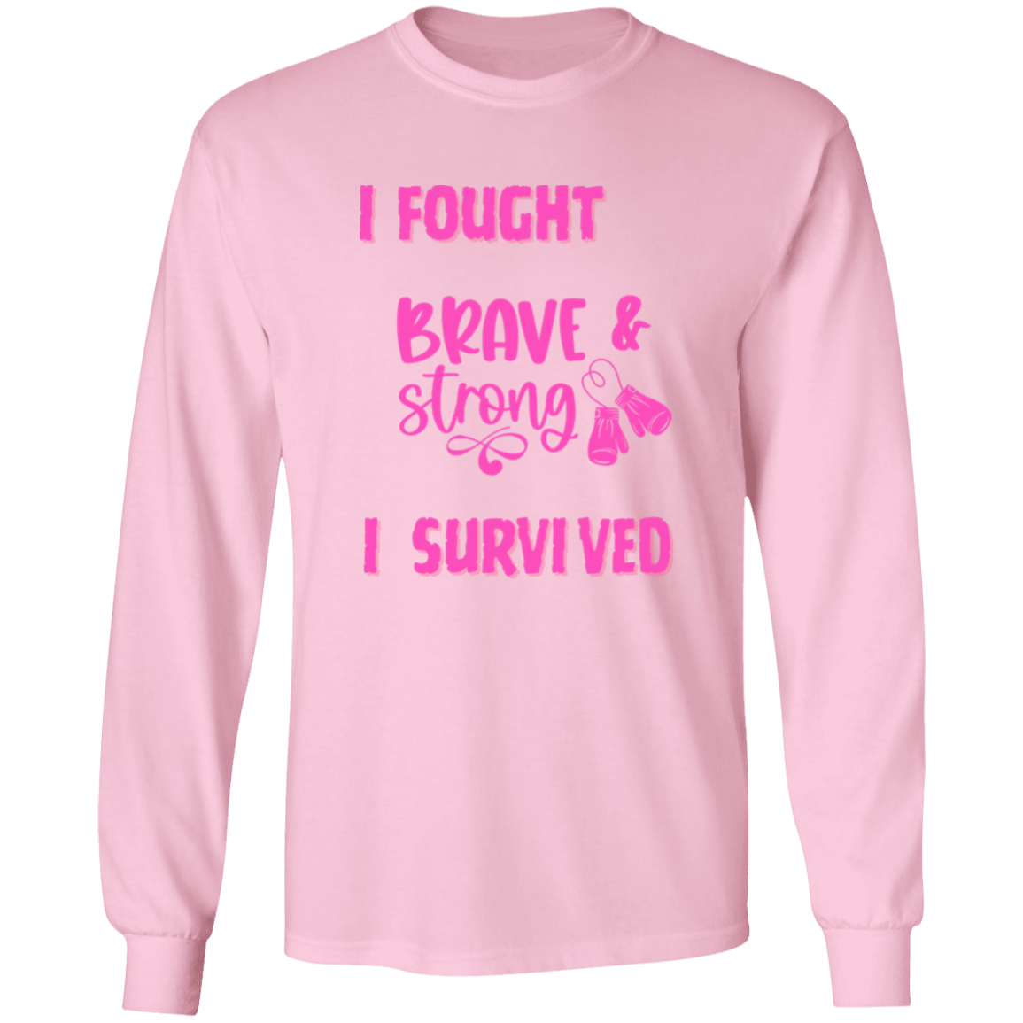 I Survived Long Sleeve Shirt