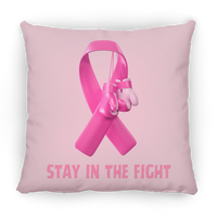 Stay in the Fight Square Pillow