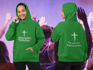 Jehovah Tsidkenu Pullover Hoodie Front & Back - White