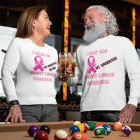 I Fight For Daughter in Law Long Sleeve Shirt