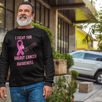 I Fight For Wife Long Sleeve Shirt