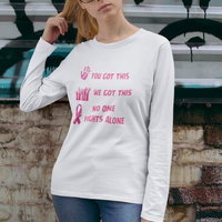 No One Fights Long Sleeve Shirt