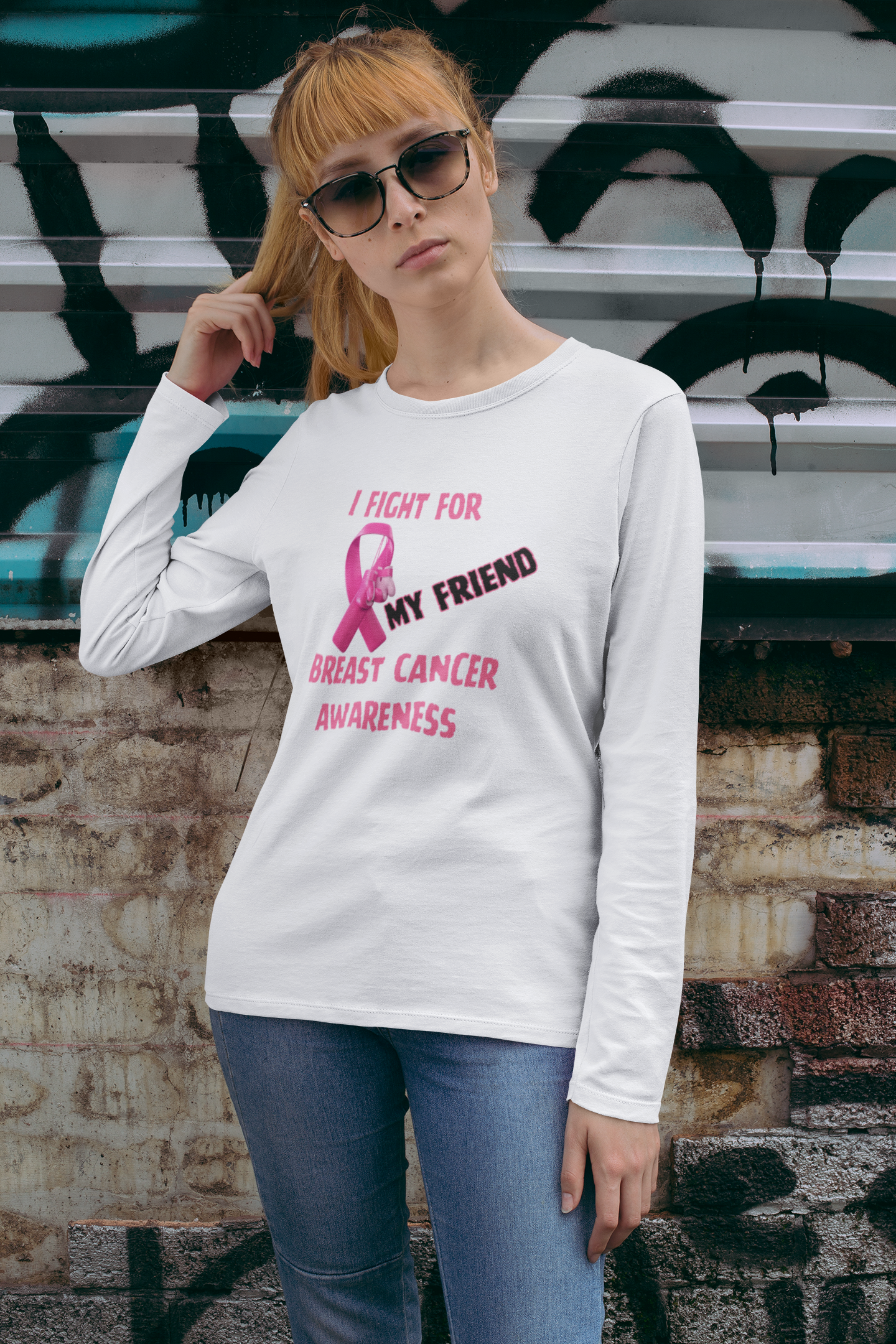 I Fight For Friend Long Sleeve Shirt