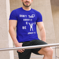 Don't Talk About It - Weightlift Short Sleeve Shirt