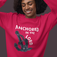 Anchored in the Lord Crewneck Sweatshirt - White