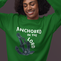 Anchored in the Lord Crewneck Sweatshirt - White