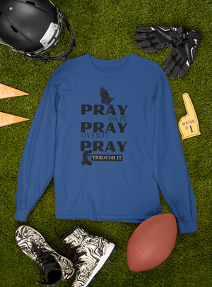 Pray On Long Sleeve Shirt