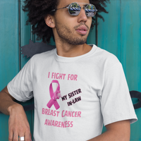 I Fight For Sister in Law Short Sleeve Shirt