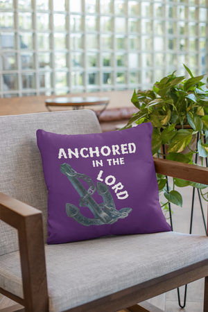 Anchored in the Lord Pillow - White