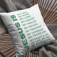 Jesus Is Christian Pillow Green