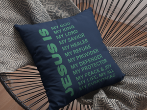 Jesus Is Christian Pillow Green