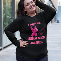 I Fight For Mother in Law Long Sleeve Shirt