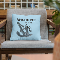 Anchored in the Lord Pillow - Black