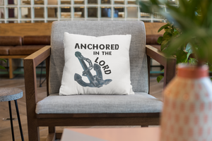 Anchored in the Lord Pillow - Black