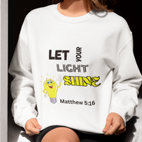 Let Your Light Shine Crewneck Pullover Sweatshirt