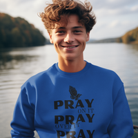 Pray On Crewneck Sweatshirt