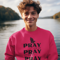 Pray On Crewneck Sweatshirt