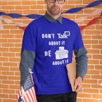 Don't Talk About It - Vote Short Sleeve Shirt