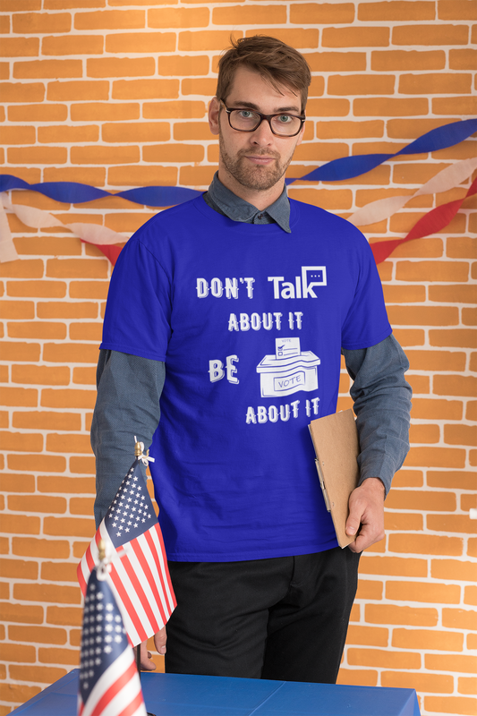 Don't Talk About It - Vote Short Sleeve Shirt