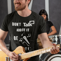 Don't Talk About It - Music Short Sleeve Shirt