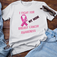 I Fight For Mom Short Sleeve Shirt