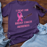 I Fight For Mom Short Sleeve Shirt
