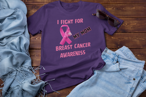 I Fight For Mom Short Sleeve Shirt