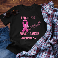 I Fight For Friend Short Sleeve Shirt