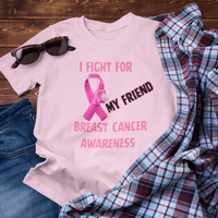 I Fight For Friend Short Sleeve Shirt