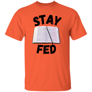 Stay Fed Short Sleeve Shirt