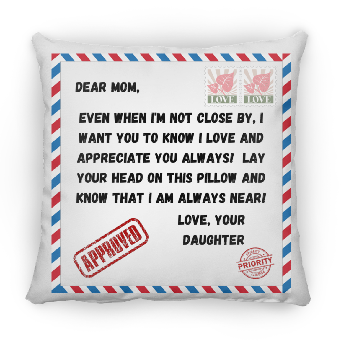 Love Your Daughter Square Pillow