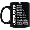 Jesus Is Mug