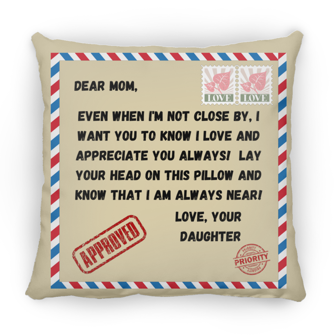 Love Your Daughter Square Pillow