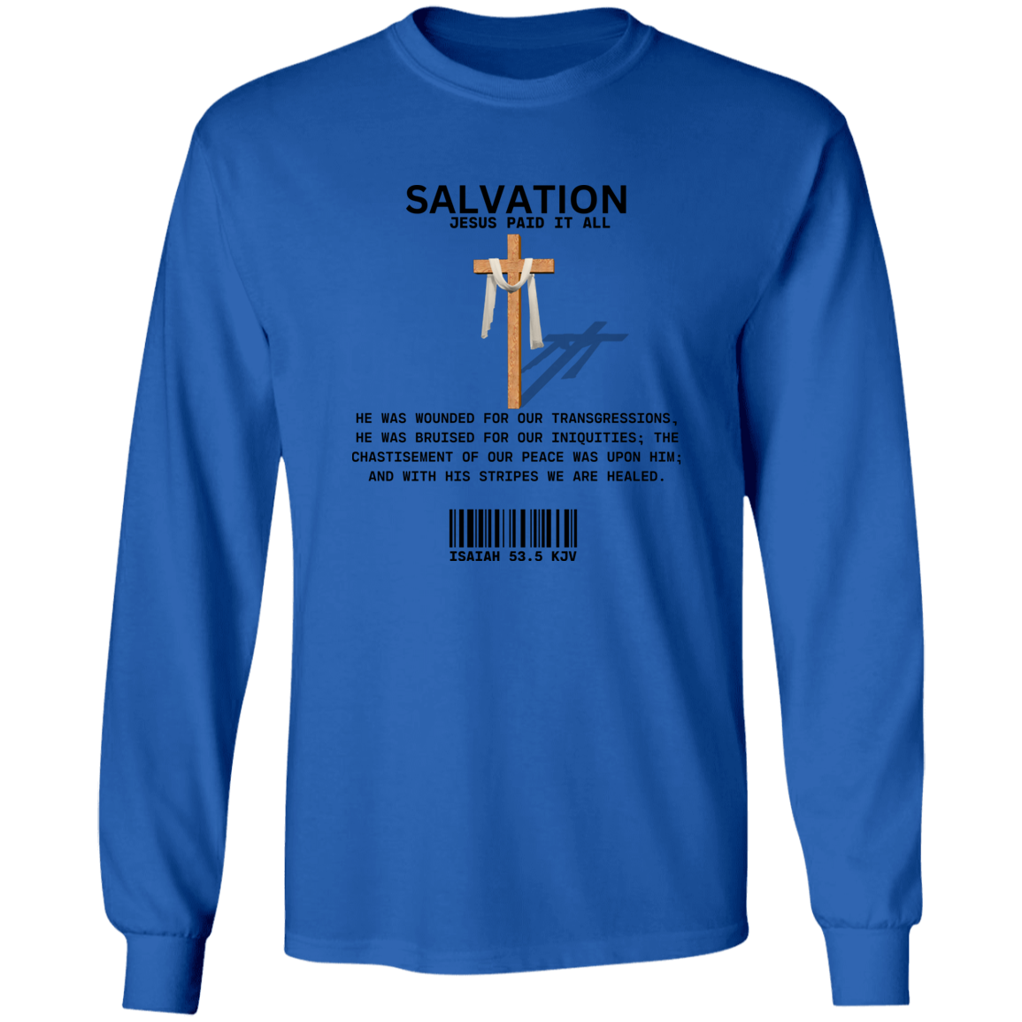 Jesus Paid Long Sleeve Shirt