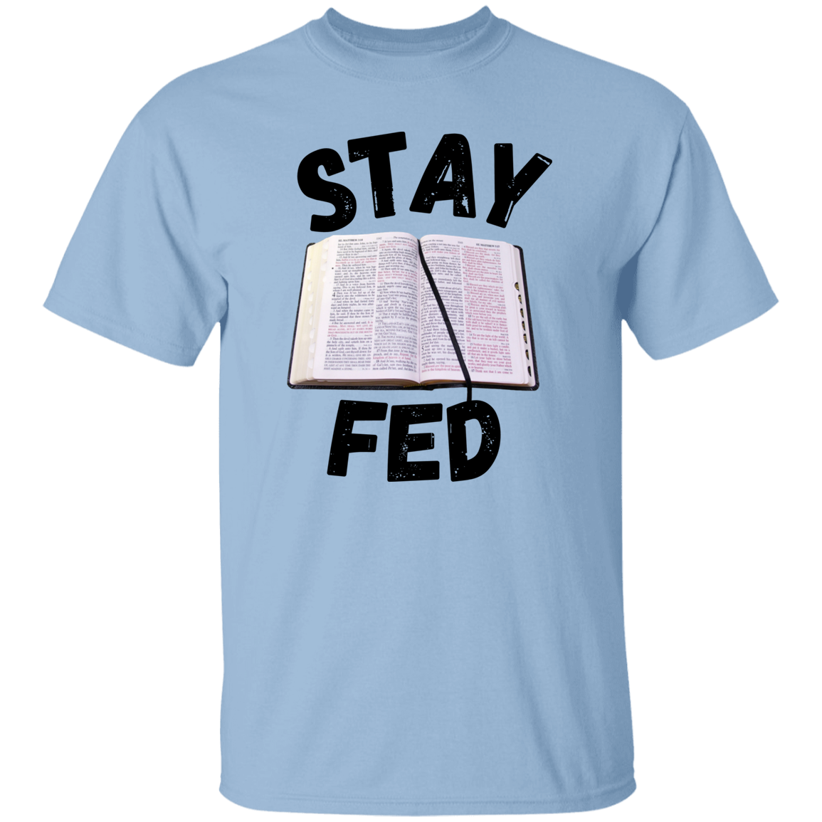 Stay Fed Short Sleeve Shirt