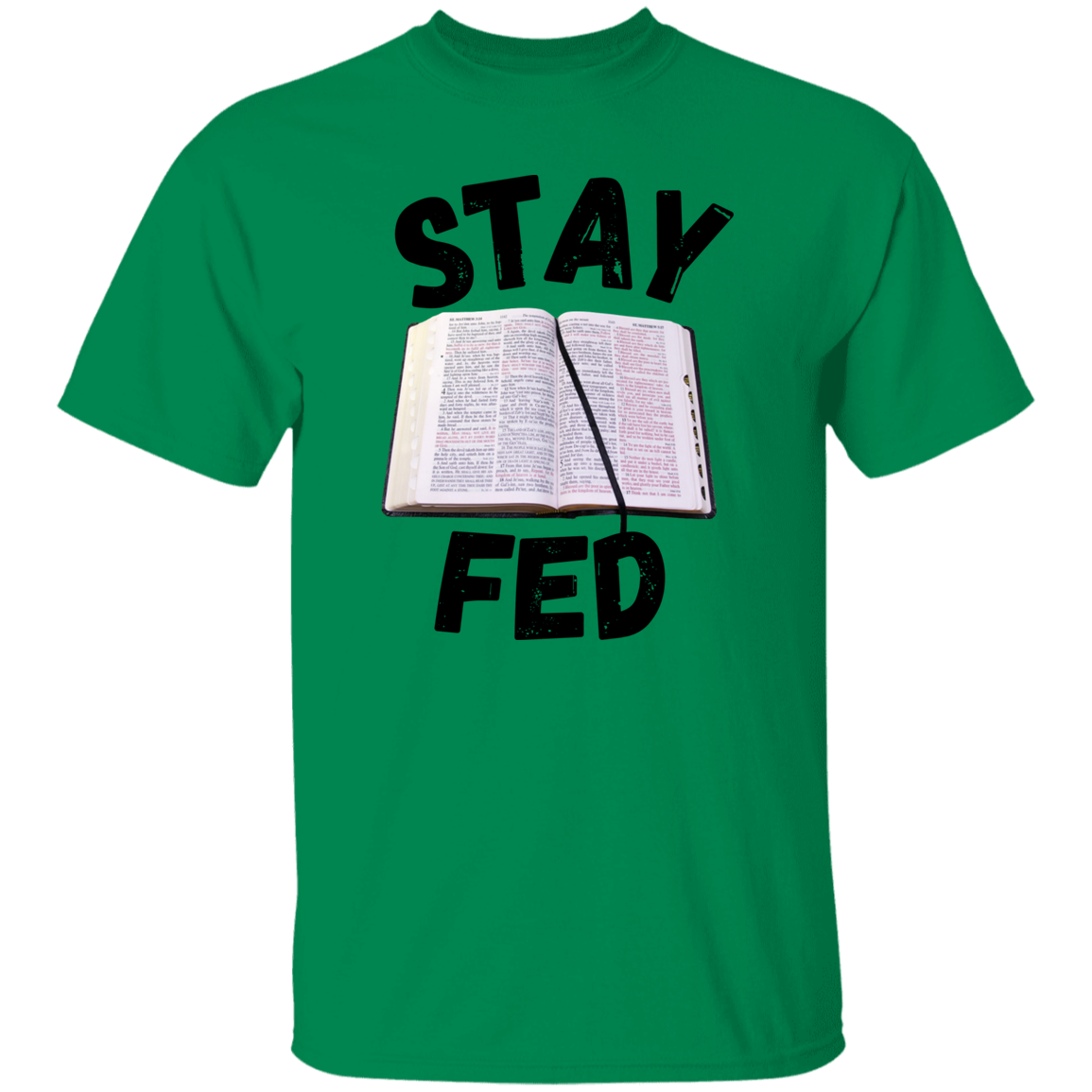 Stay Fed Short Sleeve Shirt