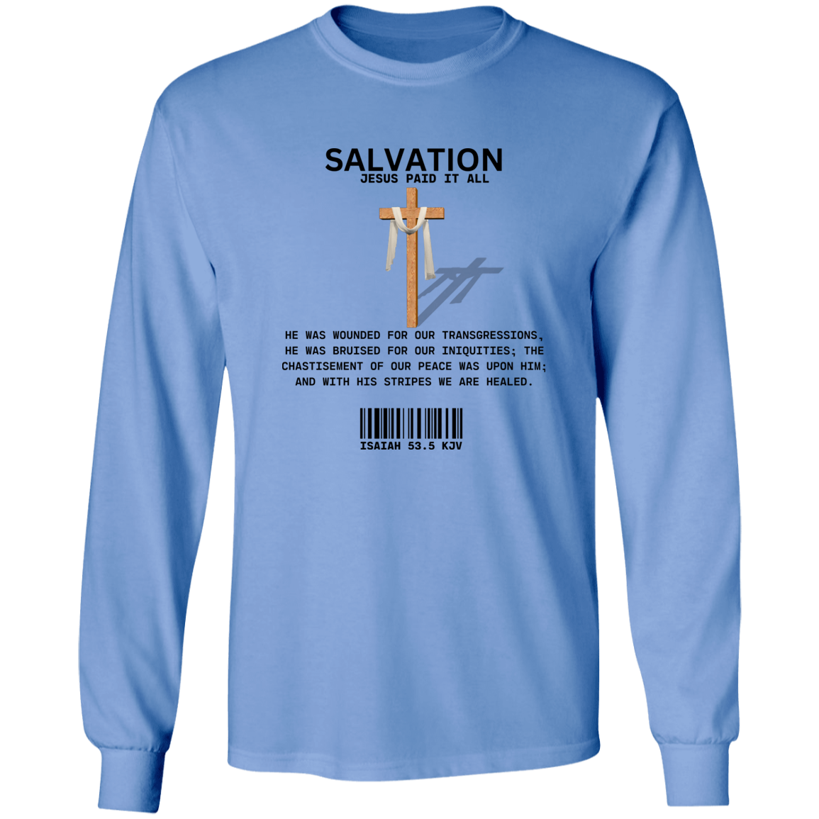 Jesus Paid Long Sleeve Shirt