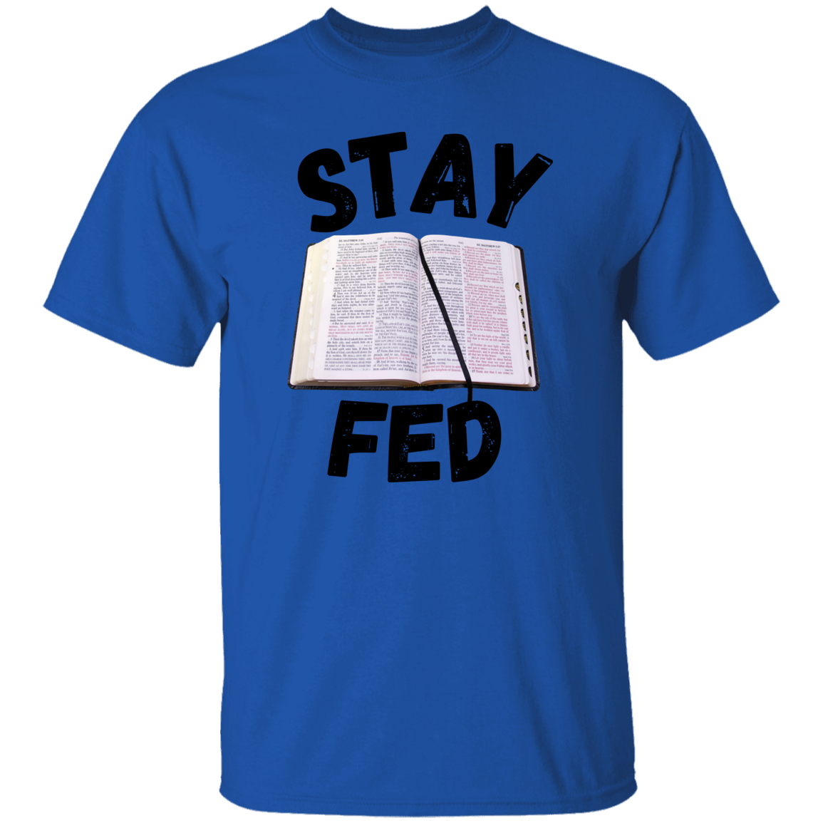 Stay Fed Short Sleeve Shirt