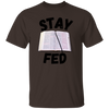 Stay Fed Short Sleeve Shirt
