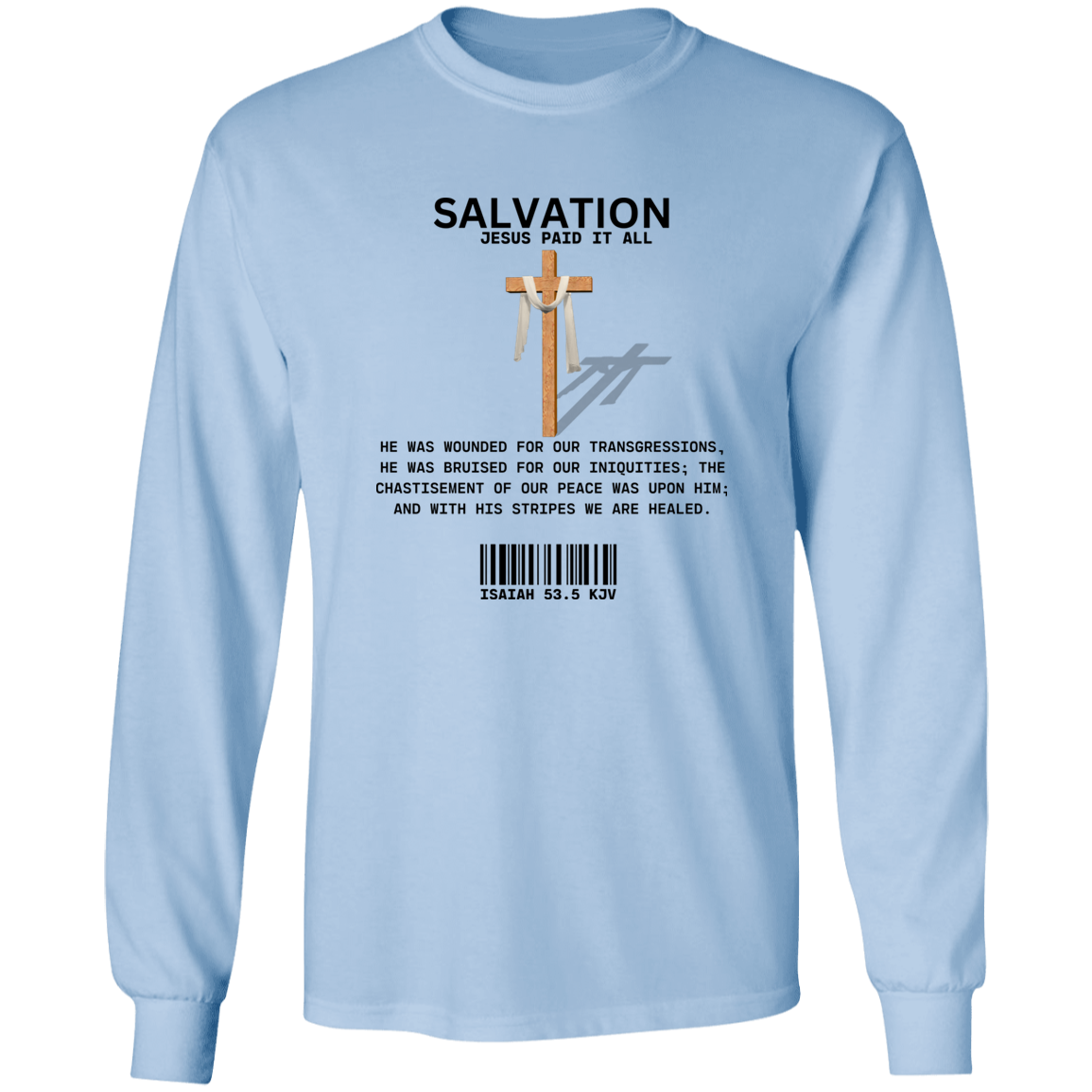 Jesus Paid Long Sleeve Shirt